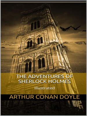 cover image of Adventures of Sherlock Holmes--Illustrated